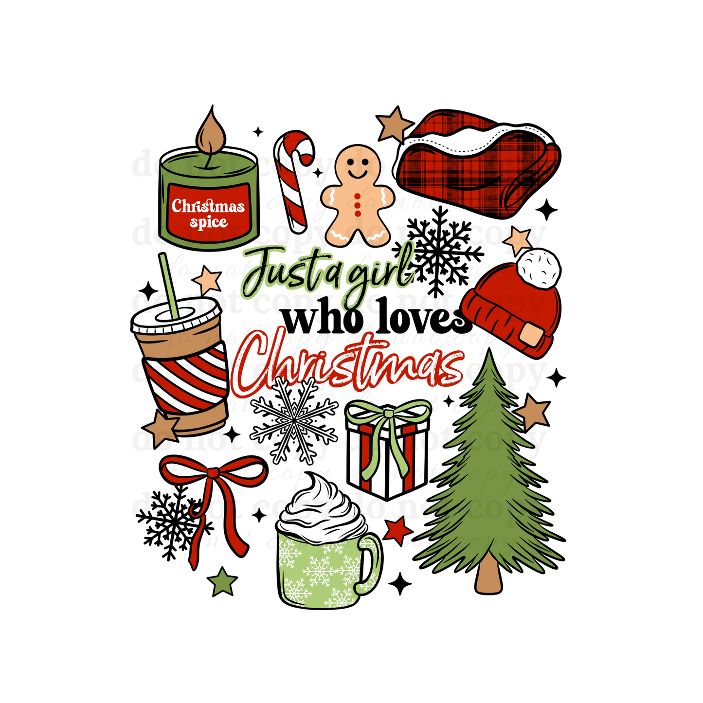 Just a girl who loves Christmas - DTF TRANSFERS