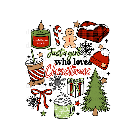 Just a girl who loves Christmas - DTF TRANSFERS