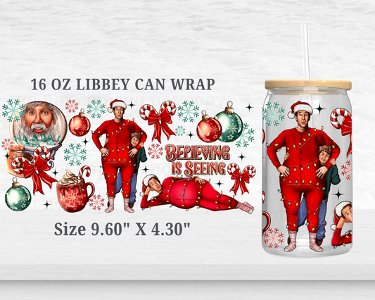 Believing is seeing - UV DTF 16oz Cup Wrap