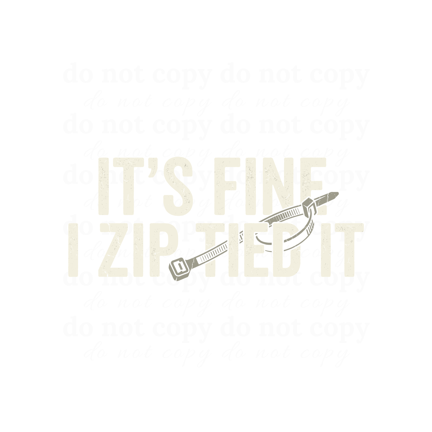 It's fine I zip tied it - DTF TRANSFERS