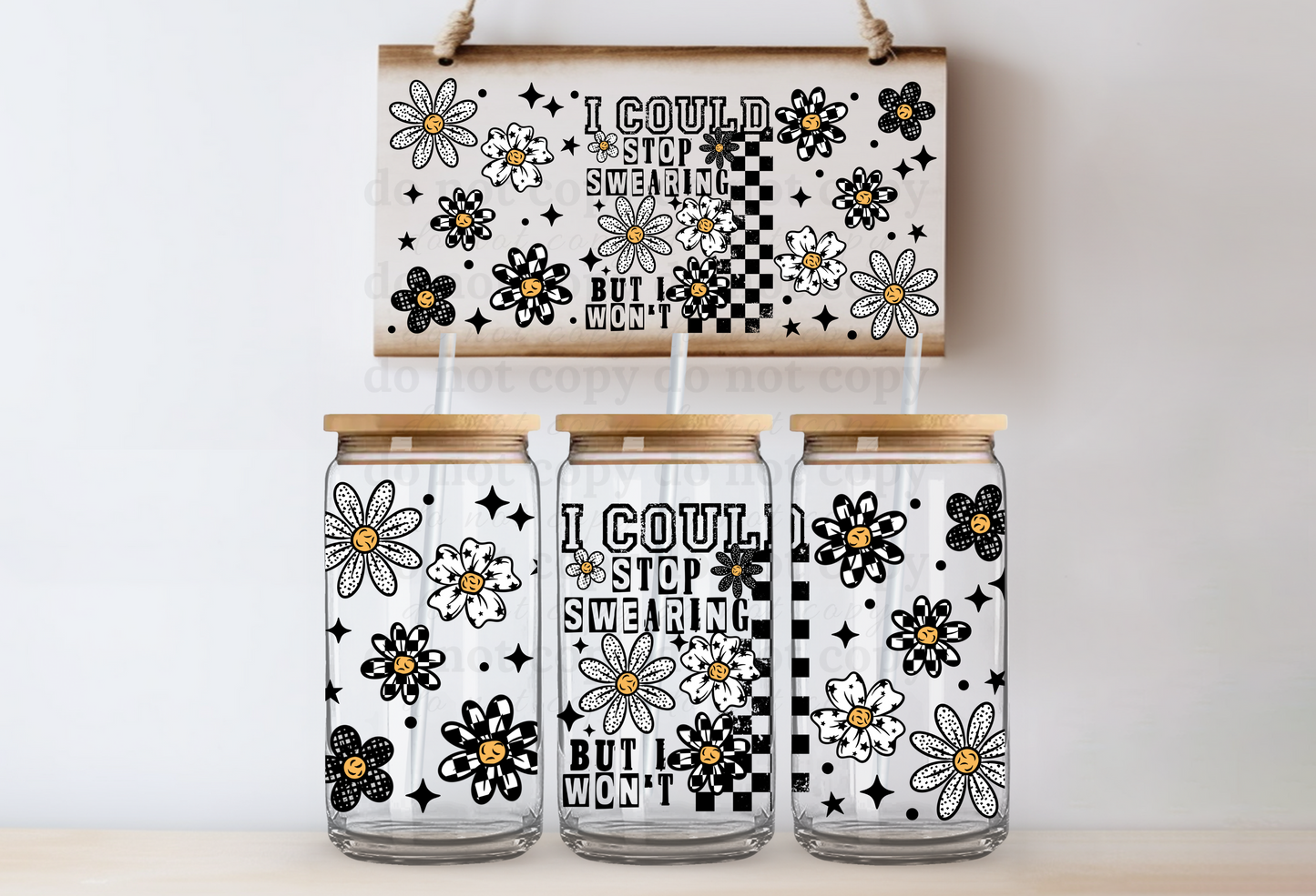 I could stop swearing but I won't - UV DTF Cup Wrap