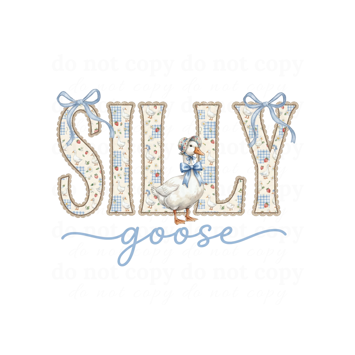 Silly Goose - DTF TRANSFERS