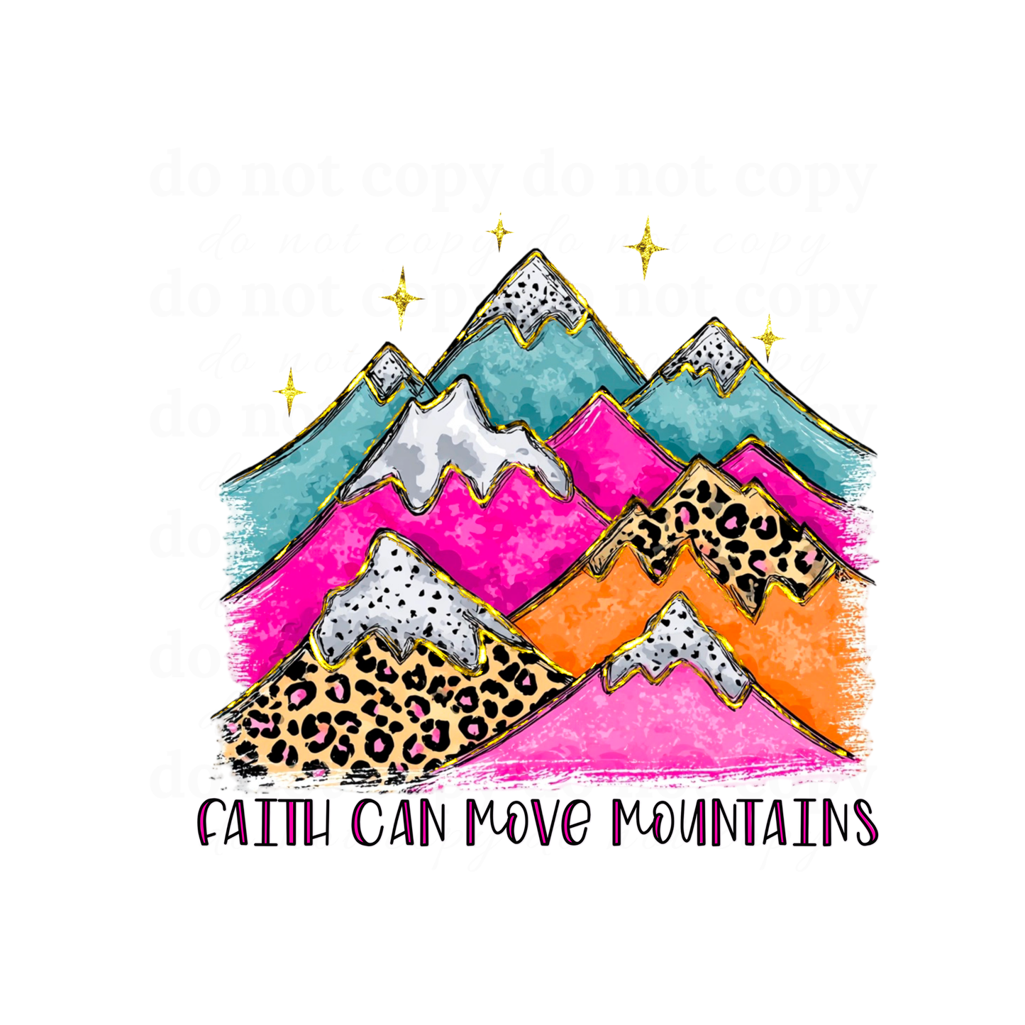 Faith can move mountains - DTF TRANSFERS