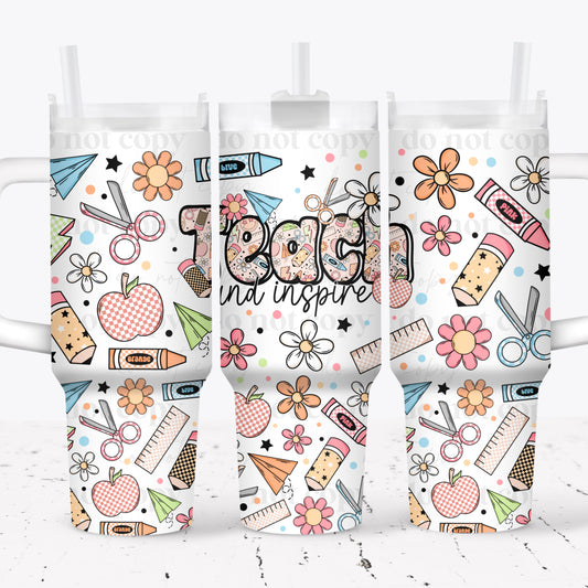 Teach and inspire - 40oz Cup Wrap