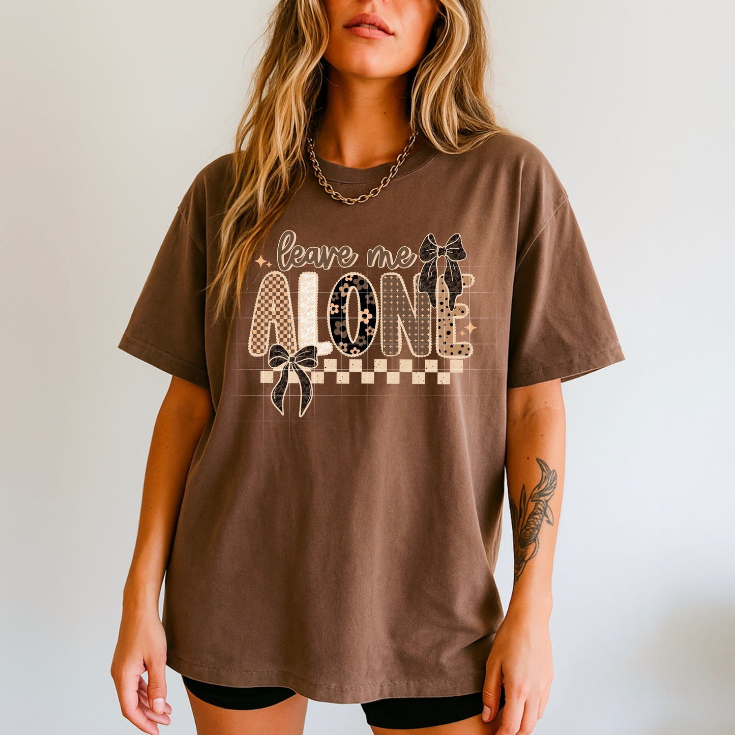 Leave me alone - DTF TRANSFERS