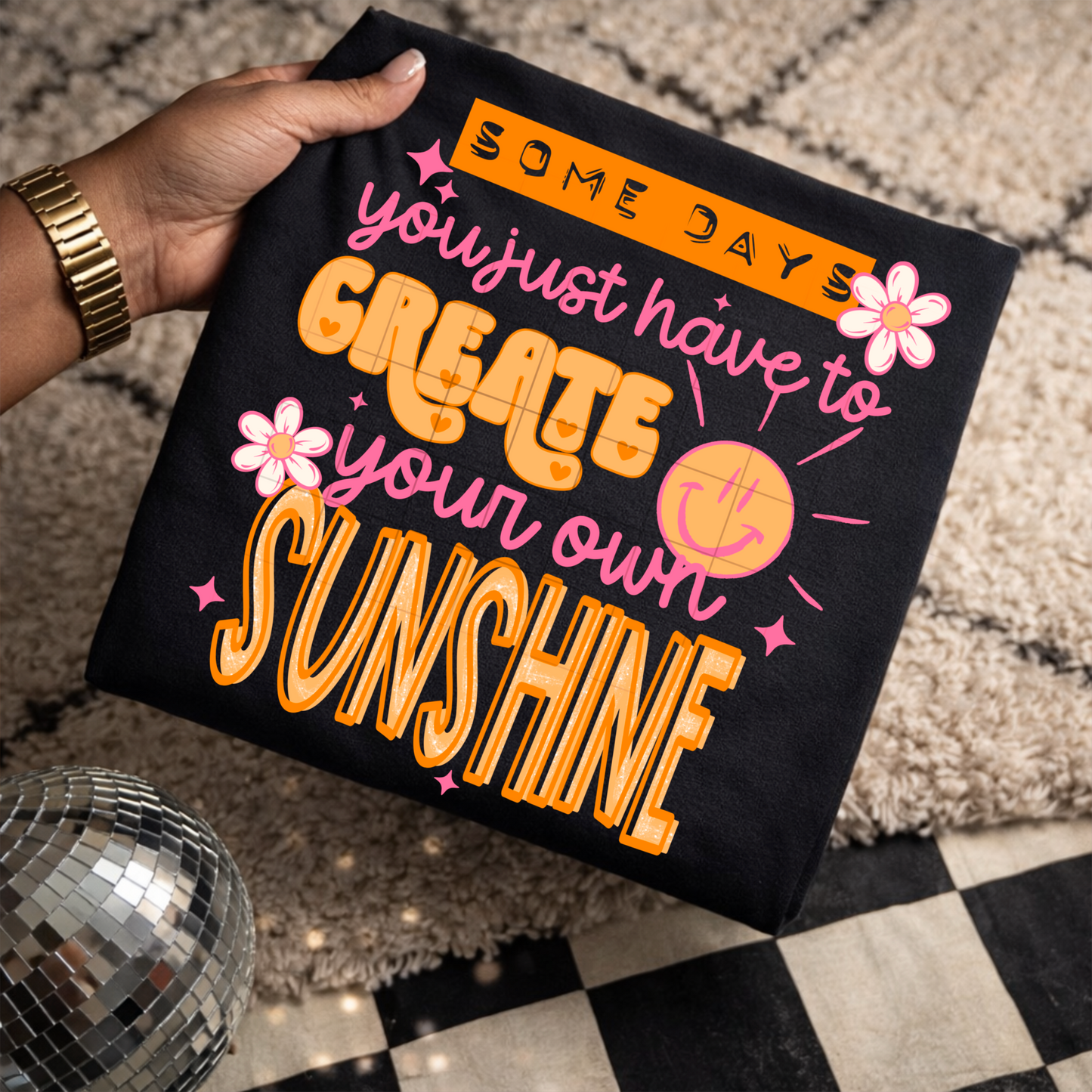 Create your own sunshine - DTF TRANSFERS