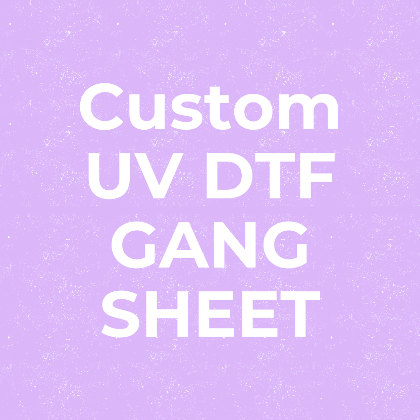 Custom UV DTF Gang Sheet