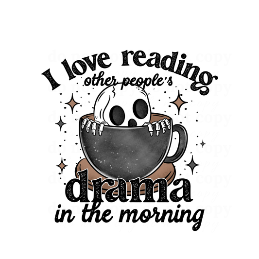 I love reading other peoples drama in the morning - DTF TRANSFERS