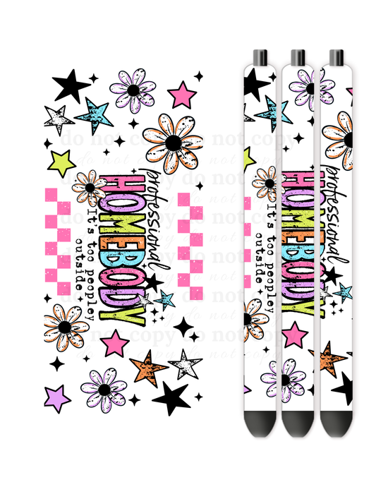 Professional homebody It's to people outside - Pen wraps