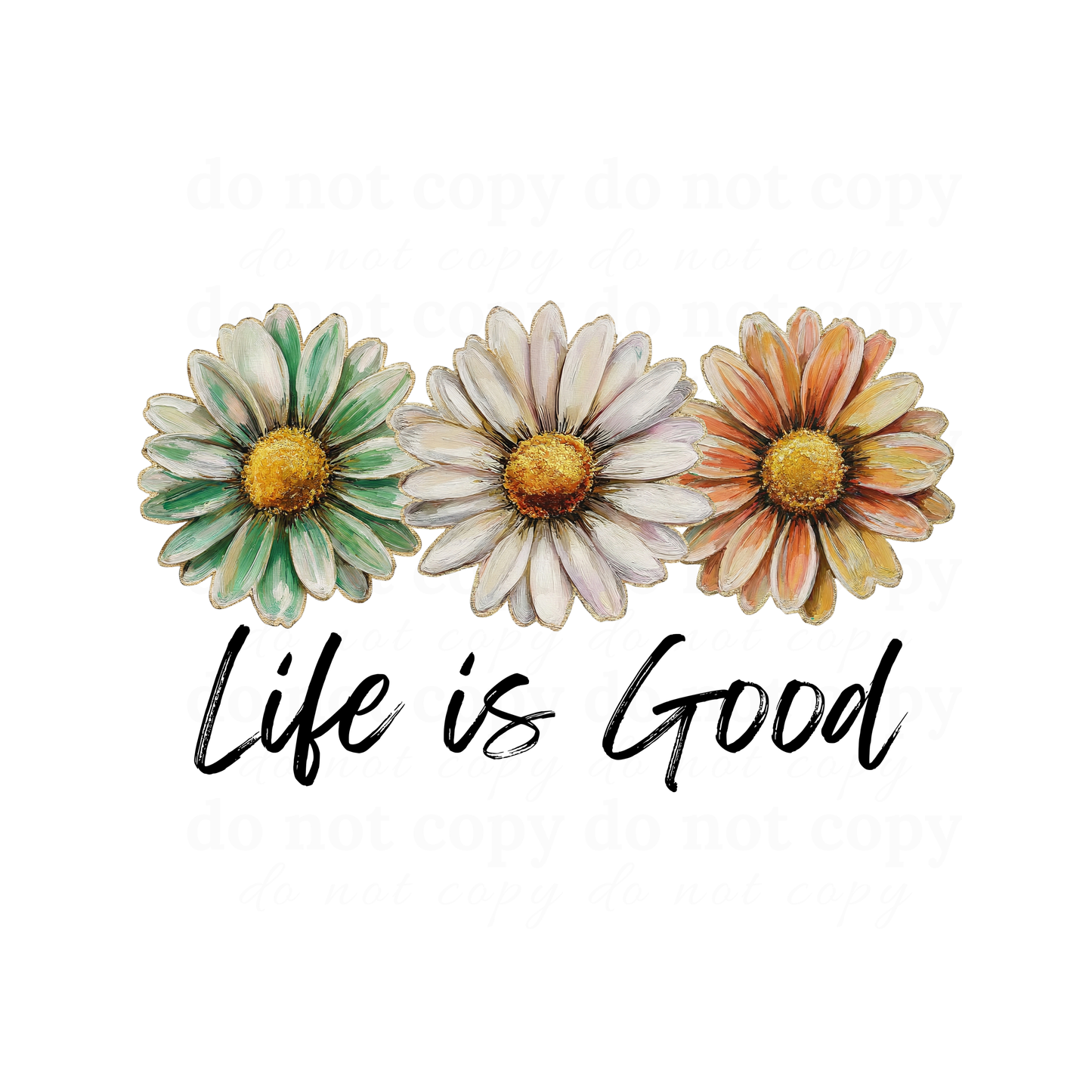 Life is good - DTF TRANSFERS