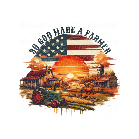 So God made a Farmer - DTF TRANSFERS