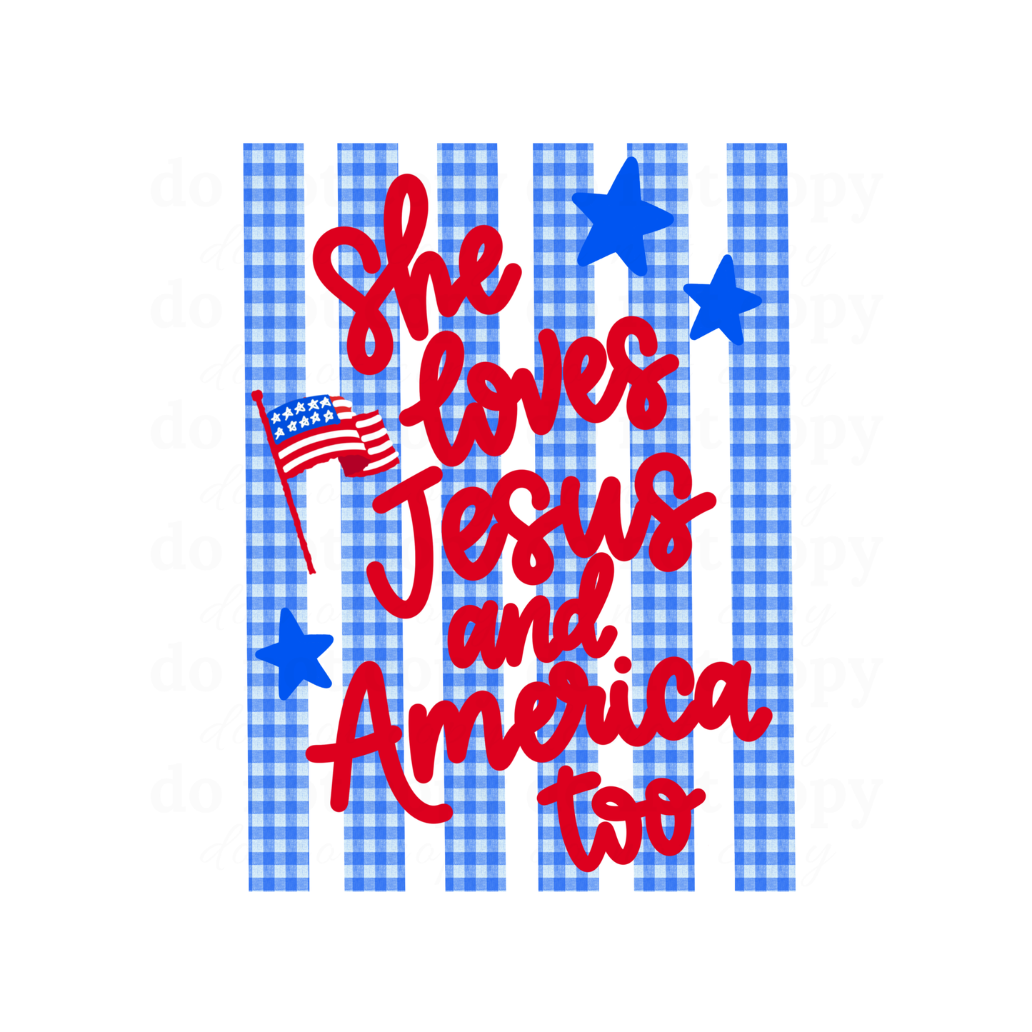 She loves Jesus and America too - DTF TRANSFERS