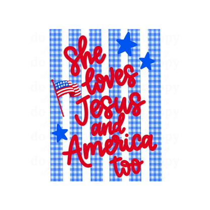 She loves Jesus and America too - DTF TRANSFERS