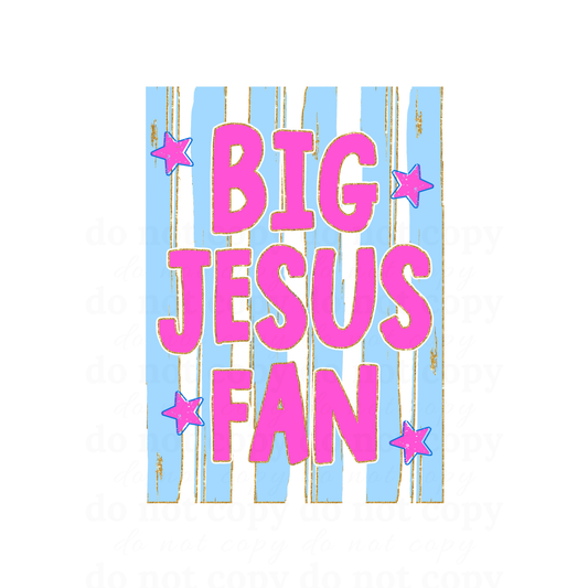 Big Jesus Fan - DTF TRANSFERS