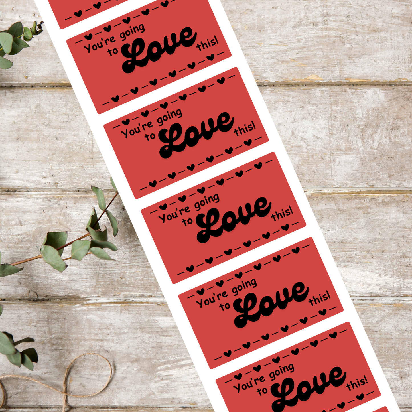 You're going to LOVE this!- Packaging Stickers (100 pack)