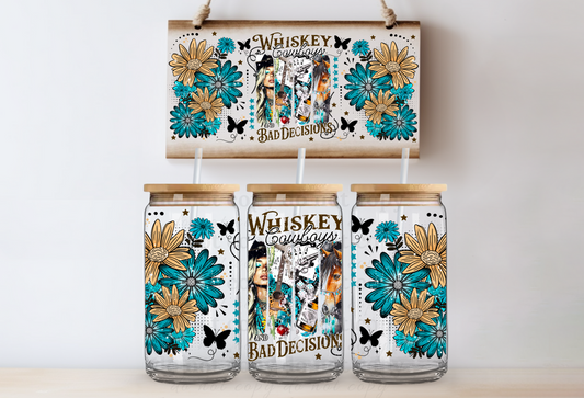 Whiskey, cowboys and bad decisions - UV DTF Cup Wrap