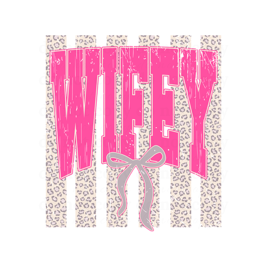 Wifey - DTF TRANSFERS