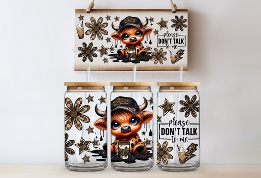 Please don't talk to me - UV DTF Cup Wrap