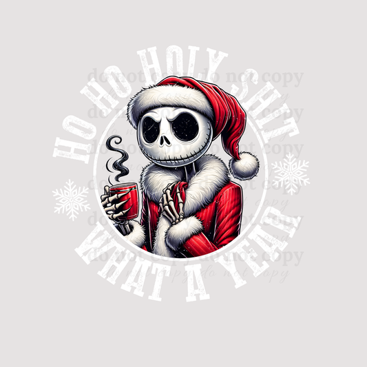 Ho Ho Holy Shit What A Year - DTF TRANSFERS