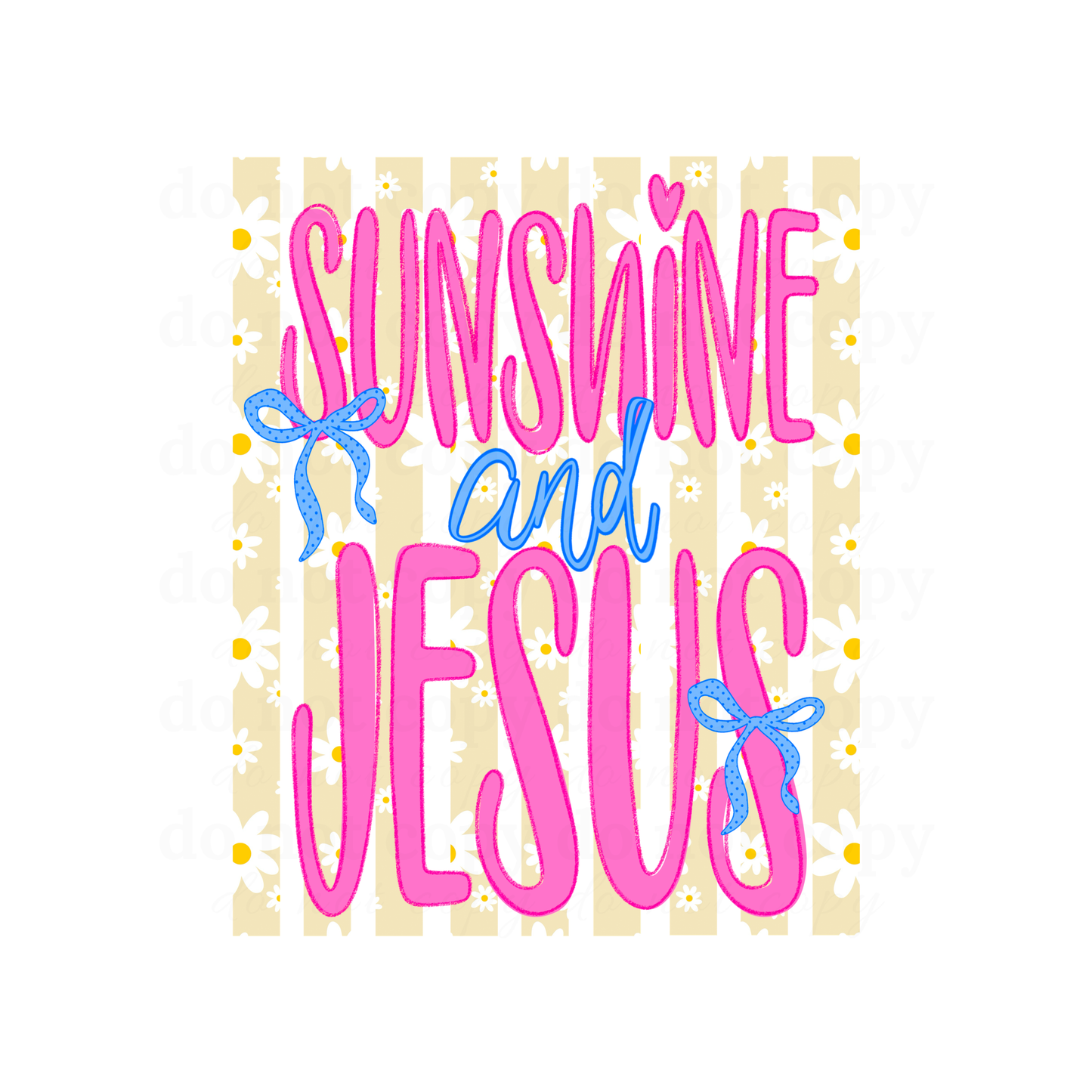 Sunshine and Jesus - DTF TRANSFERS