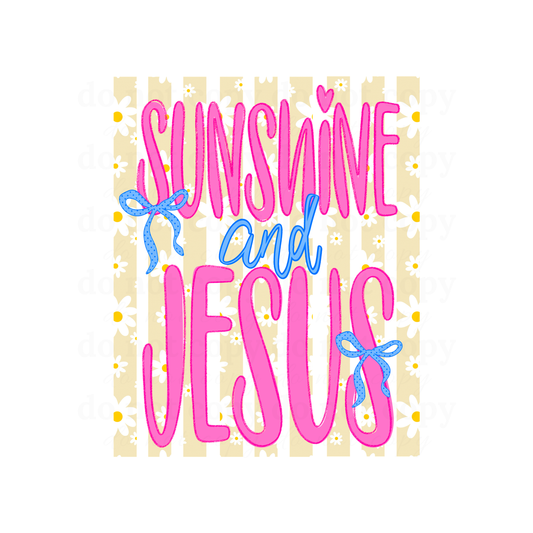 Sunshine and Jesus - DTF TRANSFERS