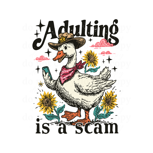 Adulting is a scam - DTF TRANSFERS