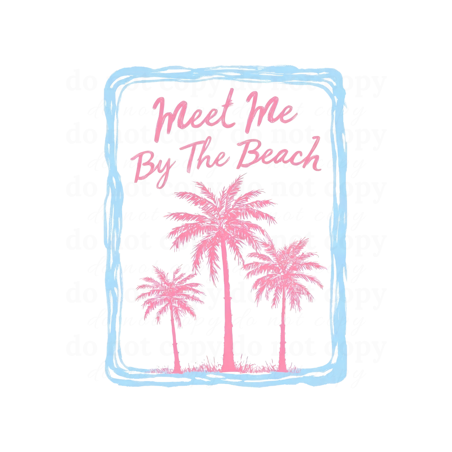 Meet me by the beach - DTF TRANSFERS
