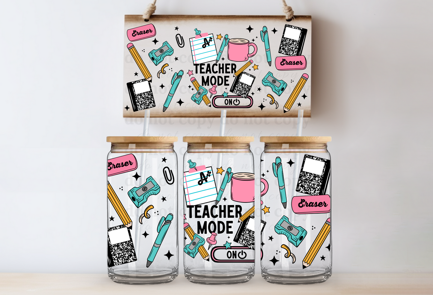 Teacher Mode - UV DTF Cup Wrap