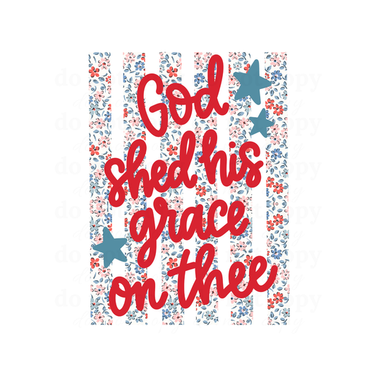 God shed his grace on thee - DTF TRANSFERS