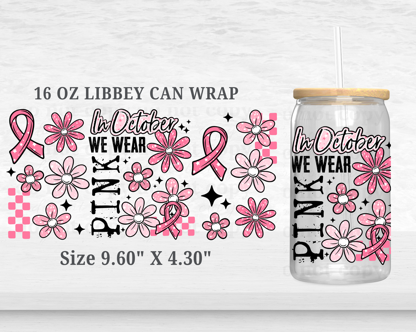 In October we wear pink - UV DTF 16oz Cup Wrap