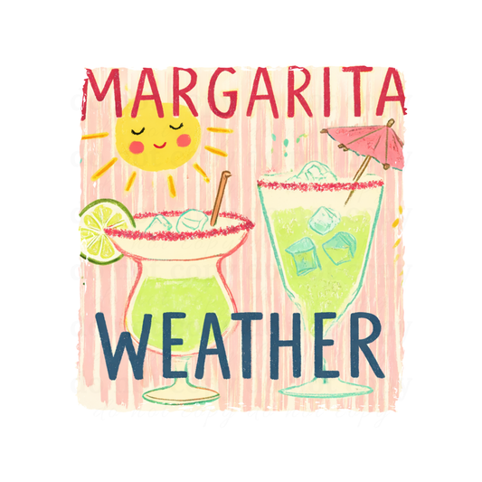 Margarita Weather - DTF TRANSFERS