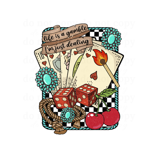 Life is a gamble - DTF TRANSFERS