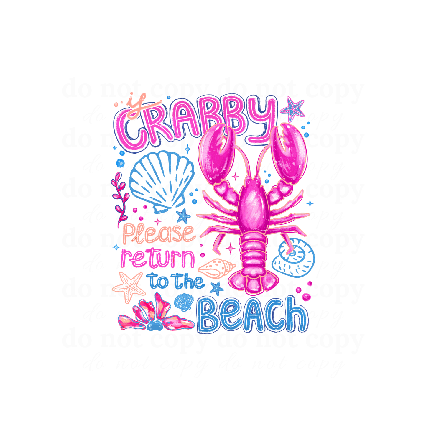 If crabby please return to the beach - DTF TRANSFERS