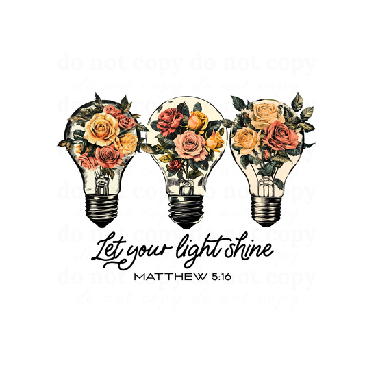 Let your light shine - DTF TRANSFERS