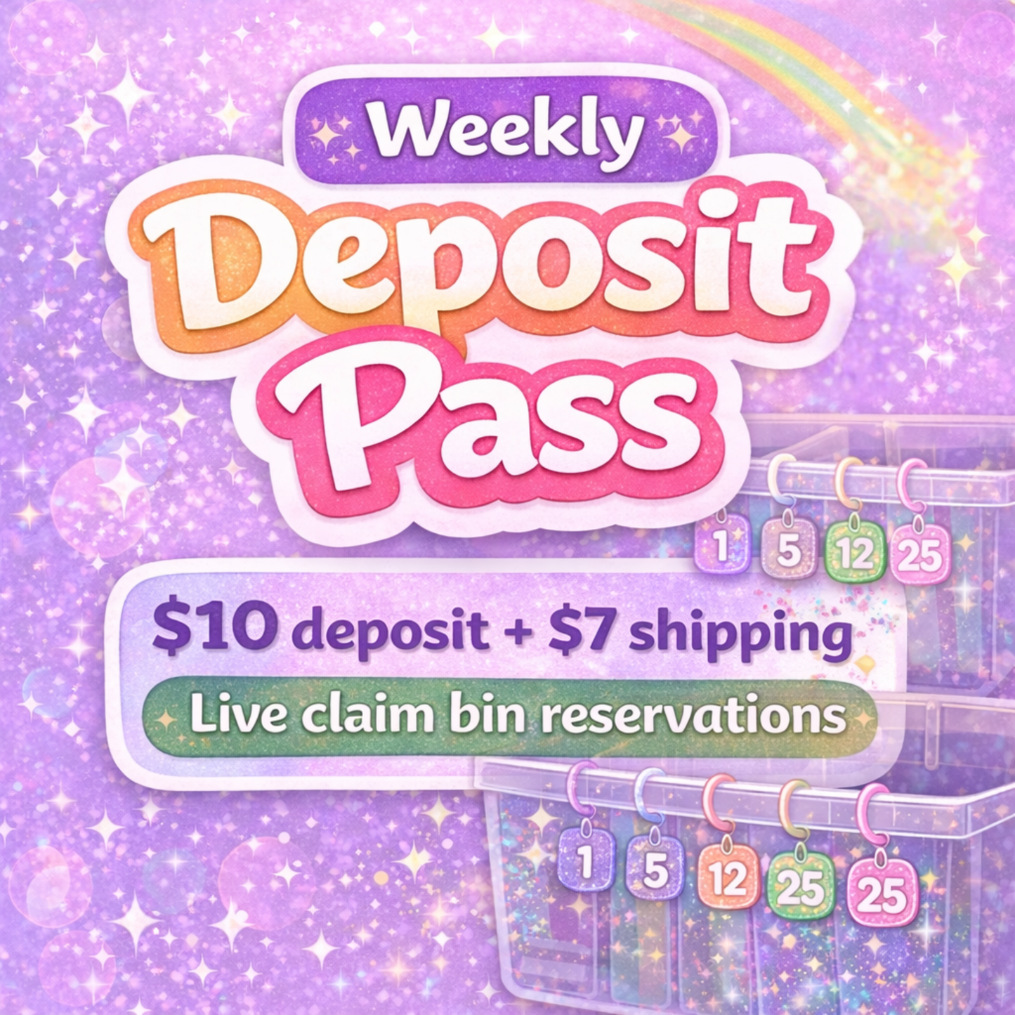 Weekly Live Claim Deposit Pass $10 deposit + $7 shipping (Sunday-Thursday)