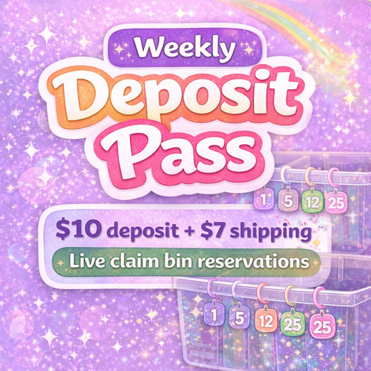 Weekly Live Claim Deposit Pass $10 deposit + $8 shipping (Sunday-Thursday)