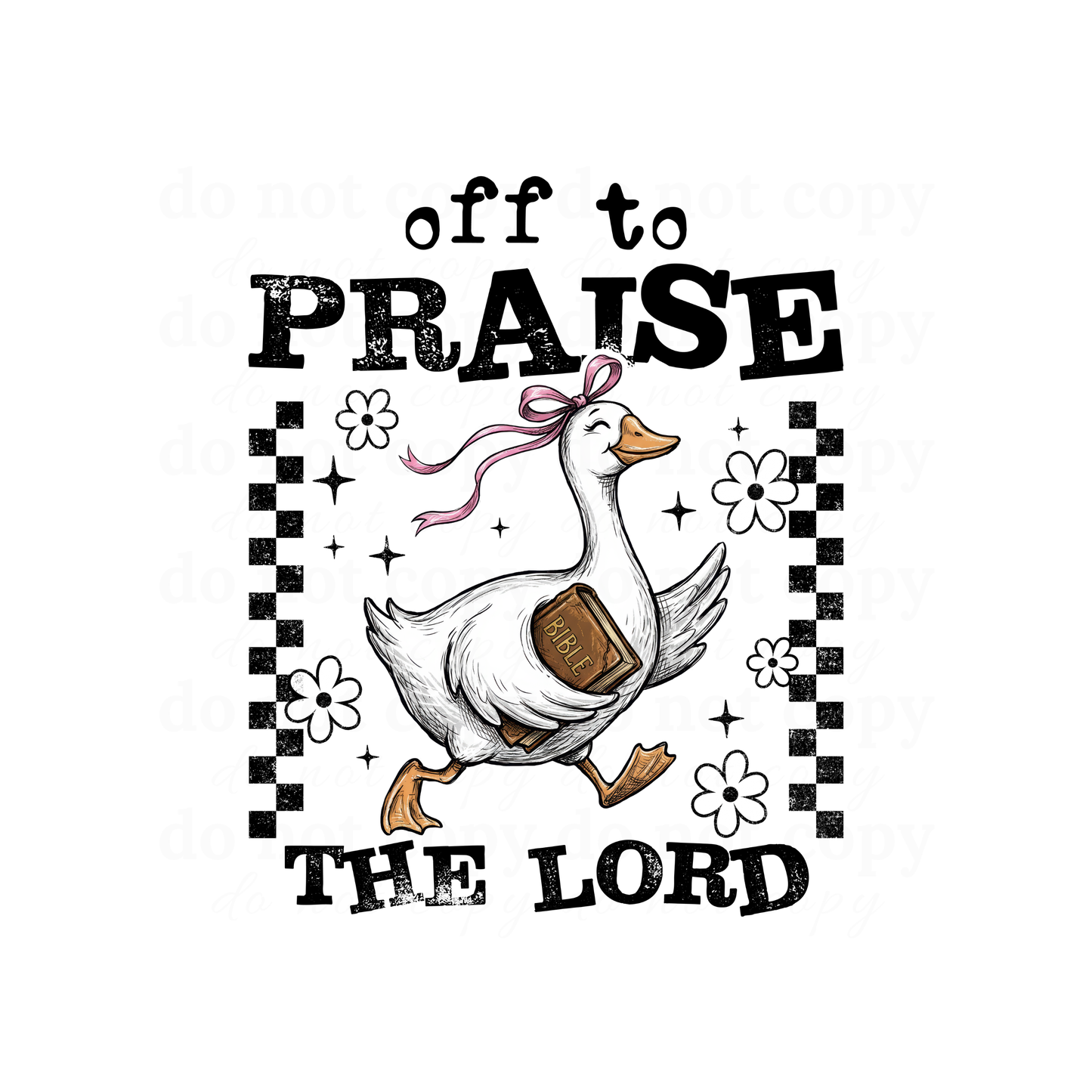 Off to Praise the Lord - DTF TRANSFERS