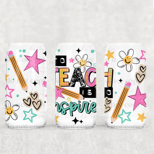 To Teach is to Inspire - 16oz Cup Wrap