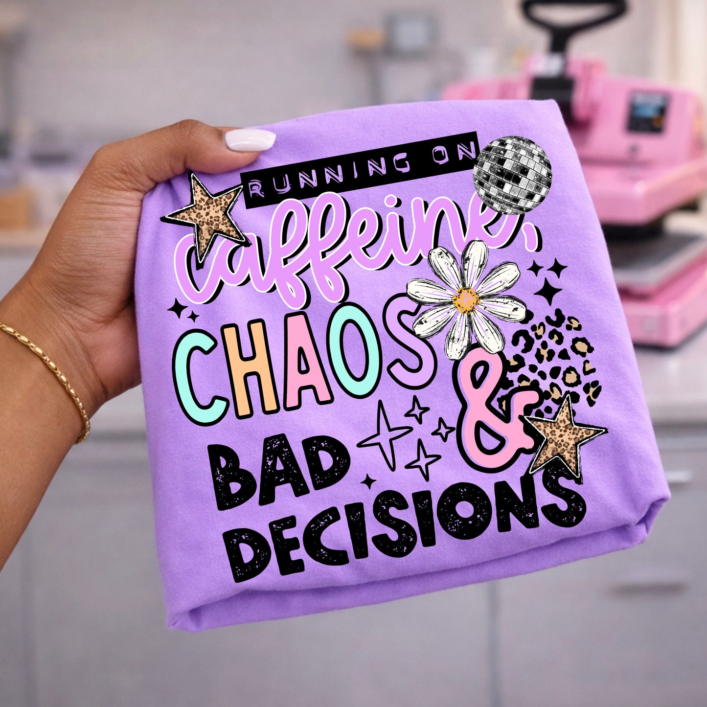 Running on Caffeine Chaos & Bad Decisions - DTF TRANSFERS
