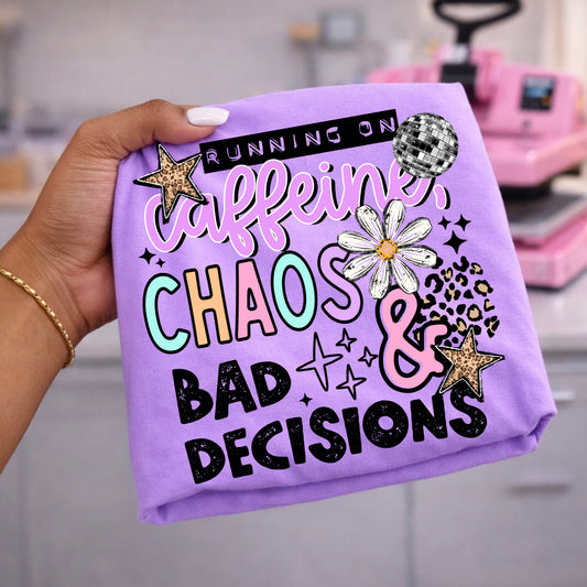 Running on Caffeine Chaos & Bad Decisions - DTF TRANSFERS