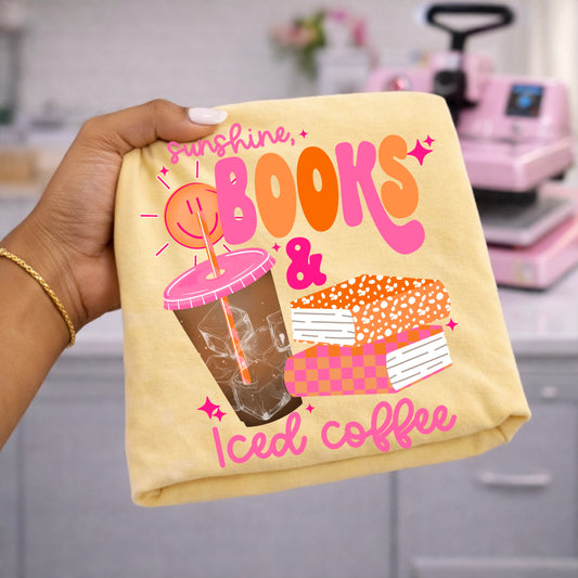 Sunshine, Books & Iced Coffee - DTF TRANSFERS