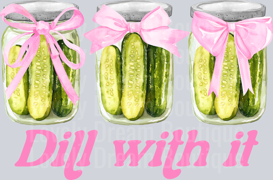 Dill With It
